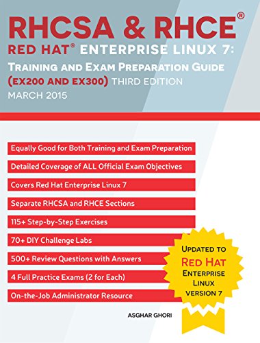 RHCSA & RHCE Red Hat Enterprise Linux 7: Training and Exam Preparation Guide (EX200 and EX300), Third Edition 3rd Edition by Asghar Ghori