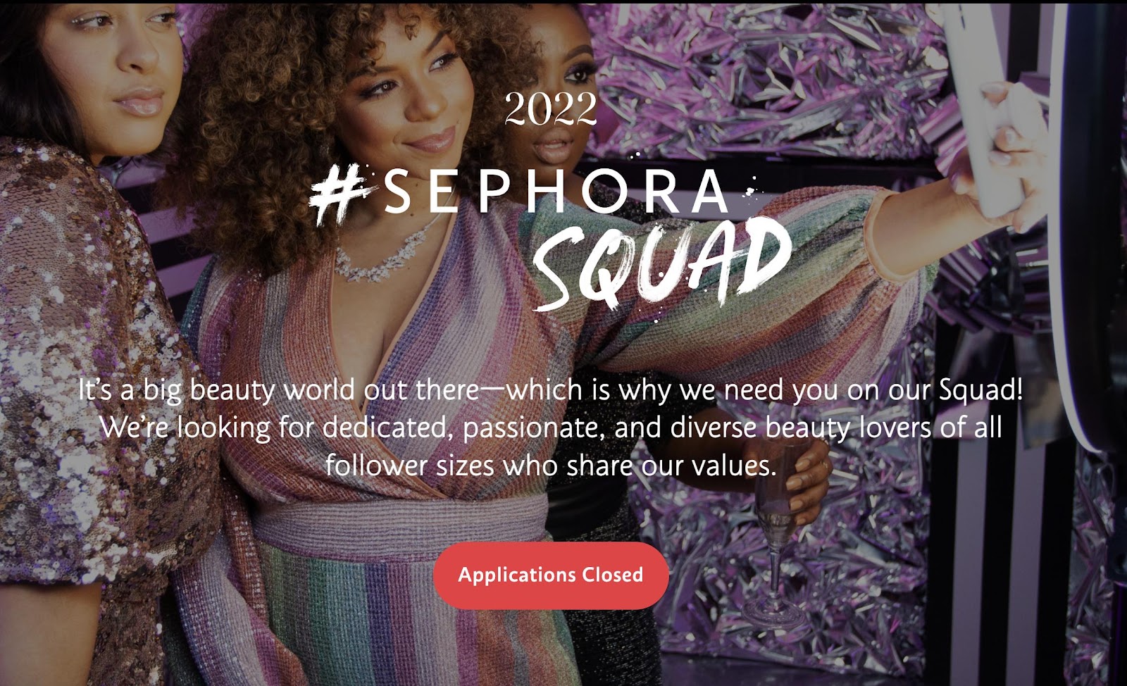 Social proof: Sephora brand ambassadors.