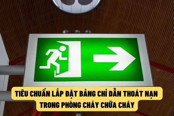 Thiết kế, lắp đặt biển báo chỉ dẫn lối ra thoát nạn, biển báo chỉ hướng  thoát nạn, biển báo an toàn tầm thấp theo TCVN 13456:2022?