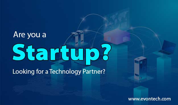 What All It Takes to Find the Right Technology Partner for Your Startup?