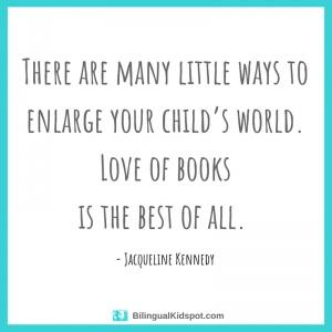 Quotes about Reading: Jacqueline Kennedy - Bilingual Kidspot