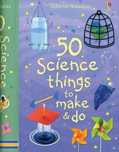 Picture of 50 Science Things to Make and Do