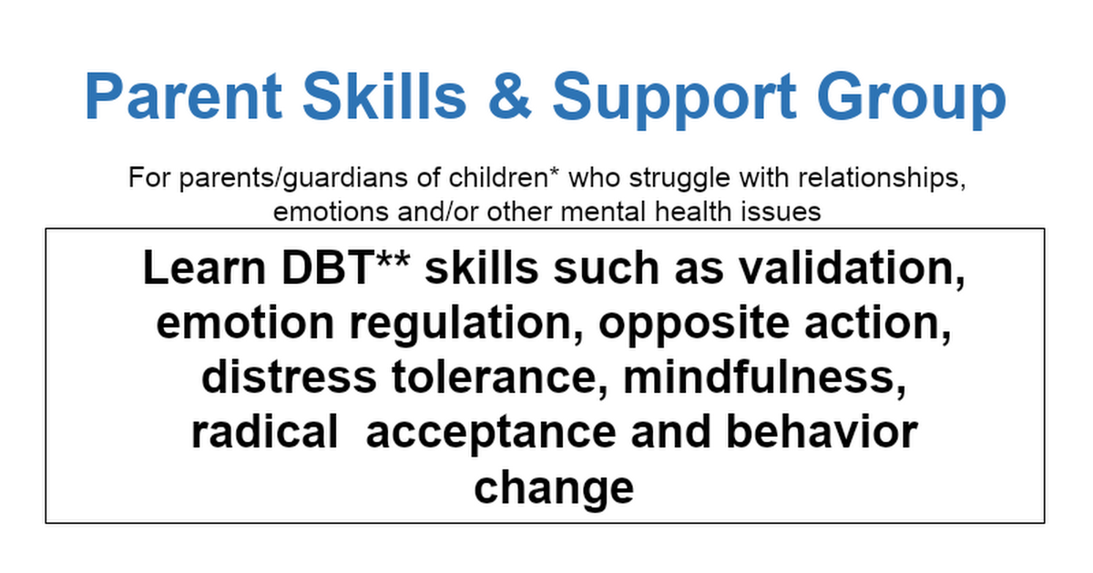 DBT Parent Skills & Support Group Flyer - Dennis Union