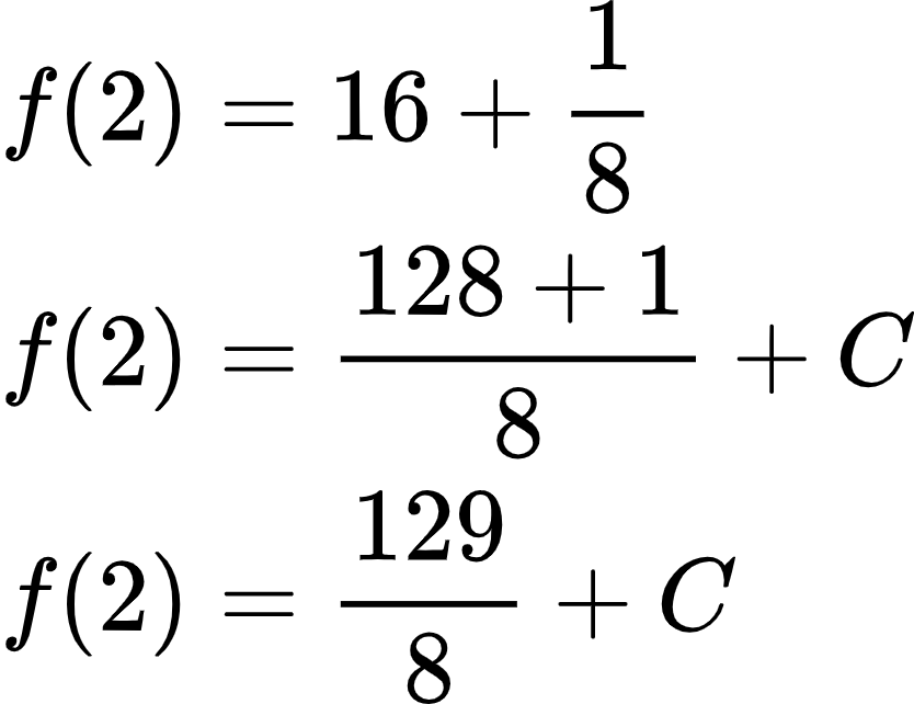 {"id":"17","font":{"family":"Arial","size":9,"color":"#000000"},"code":"\\begin{align*}\n{f\\left(2\\right)}&={16+\\frac{1}{8}}\\\\\n{f\\left(2\\right)}&={\\frac{128+1}{8}+C}\\\\\n{f\\left(2\\right)}&={\\frac{129}{8}+C}\t\n\\end{align*}","type":"align*","ts":1599917139762,"cs":"mENvwefDTUC+U4l4gwsqOg==","size":{"width":138,"height":106}}