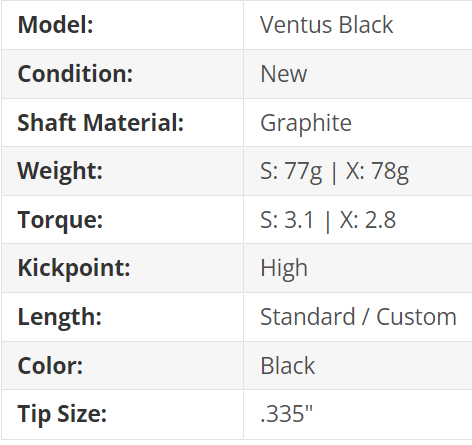 Ventus black 7x driver shaft specs.