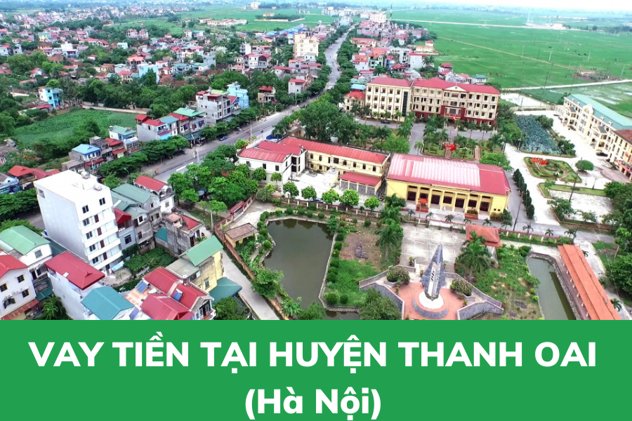 Vay tiền huyện Thanh Oai Hà Nội