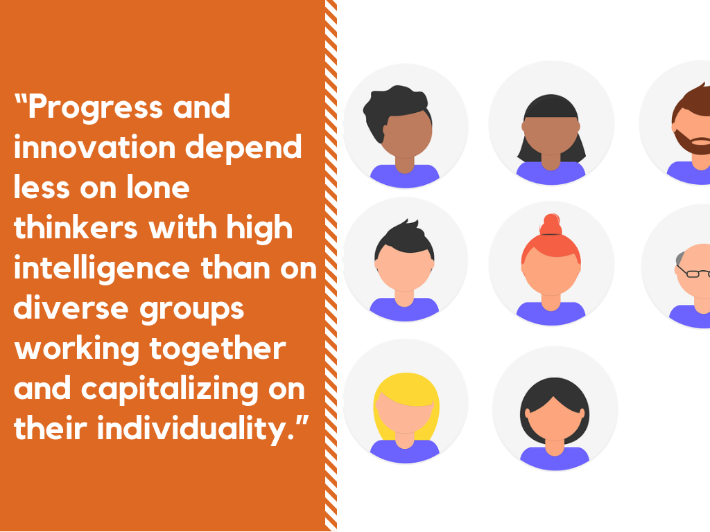 Progress and innovation depend less on lone thinkers than on diverse groups working together.