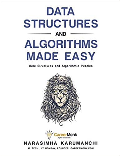 Data Structures And Algorithms Made Easy