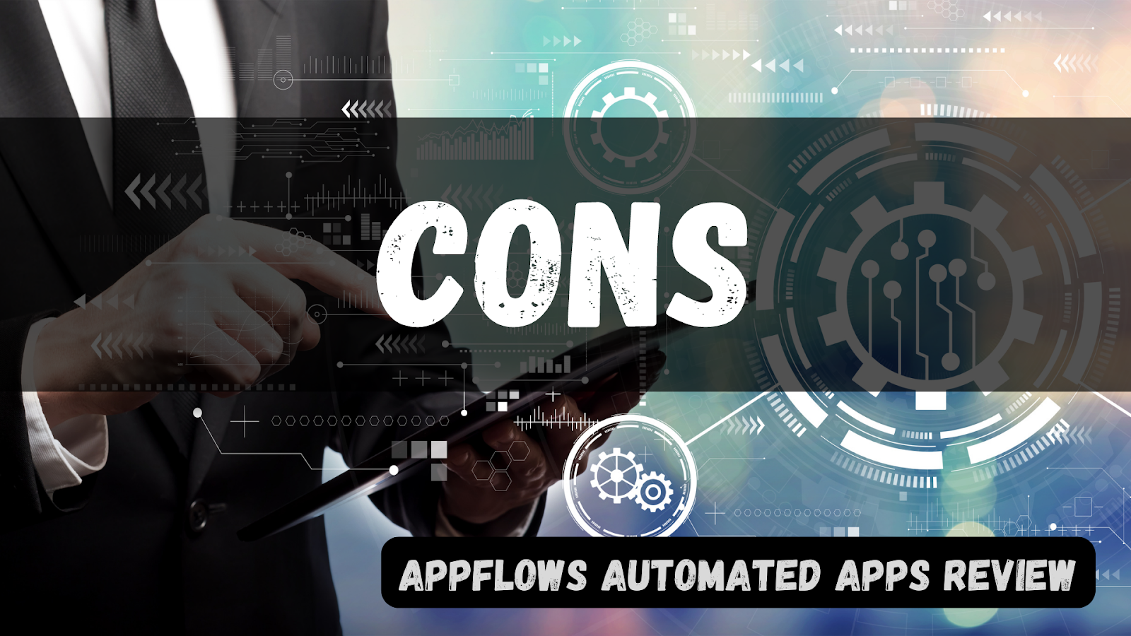 Cons Of AppFlows Automation Apps