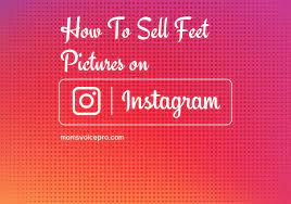 How To Sell Feet Pics on Instagram