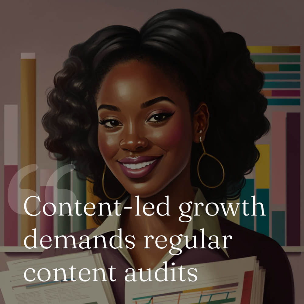 content-led growth demands regular content audits