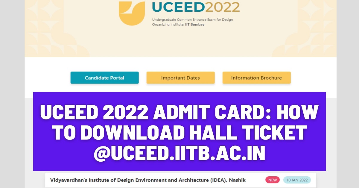 UCEED 2022 Admit Card,Exam Date Hall ticket Direct Download Link @uceed.iitb.ac.in