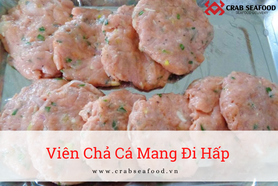 Viên chả cá và đi hấp