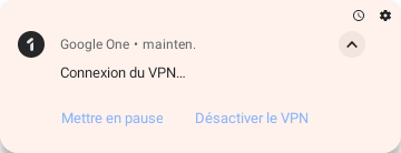 Notification du fonctionnement du VPN Google One