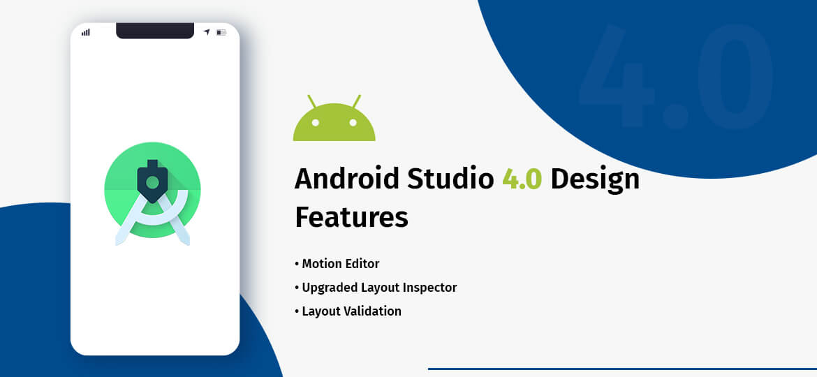 Android Studio 4.0 Design Features