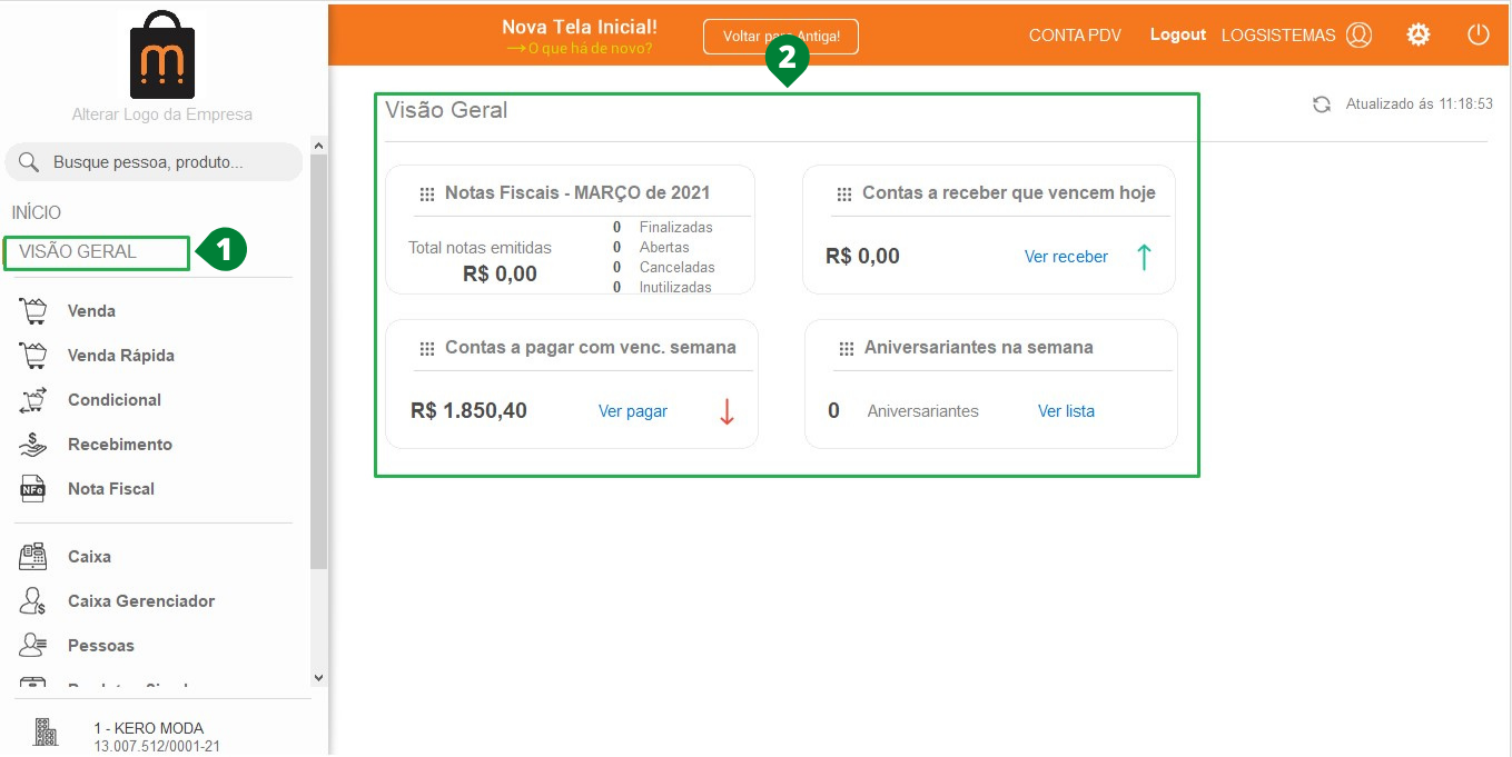Tela de início apresenta a visão geral do sistema kero moda. 