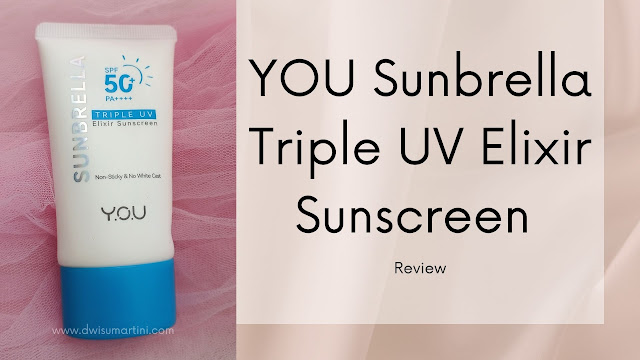 YOU-Sunbrella-Triple-UV-Elixir-Sunscreen-judul