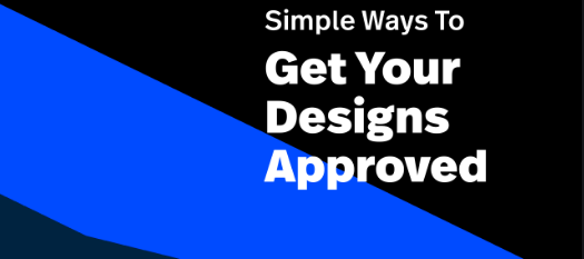 Get your designs approved