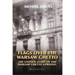 ghetto varsovi,betar,pavel frenkelghetto de varsovie,avril 1943 : une histoire occultée,interview de moshé arens