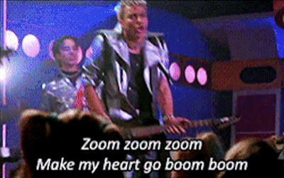 Protozoa from Zenon Girl of the 21st Century singing "Zoom zoom zoom make my heart go boom boom."