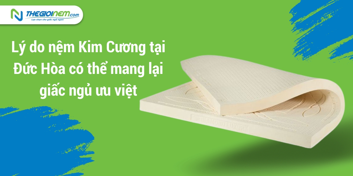 Đại lý nệm Kim Cương tại Đức Hòa - Long An