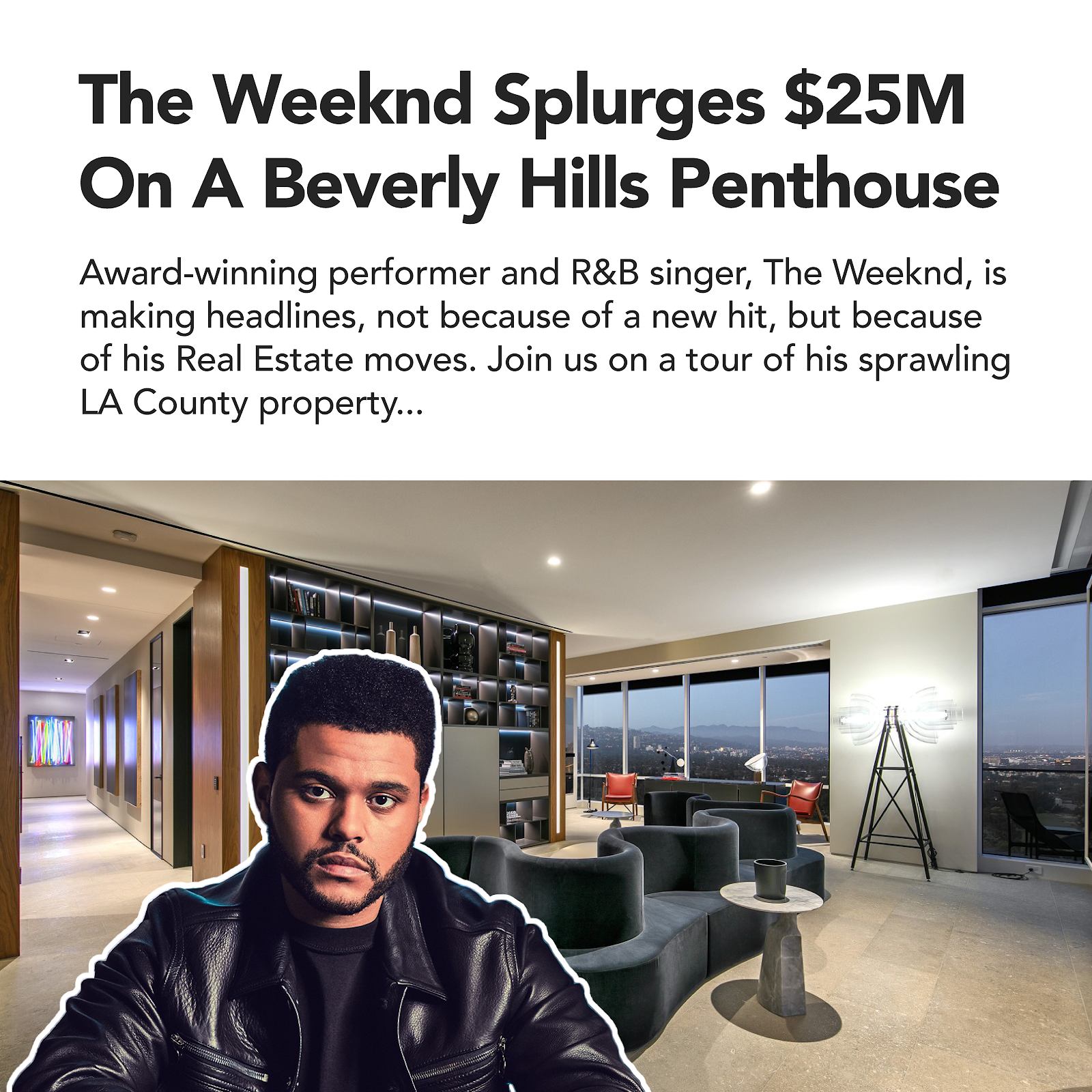 The Weeknd Real Estate New Mansion Celebrity Houses