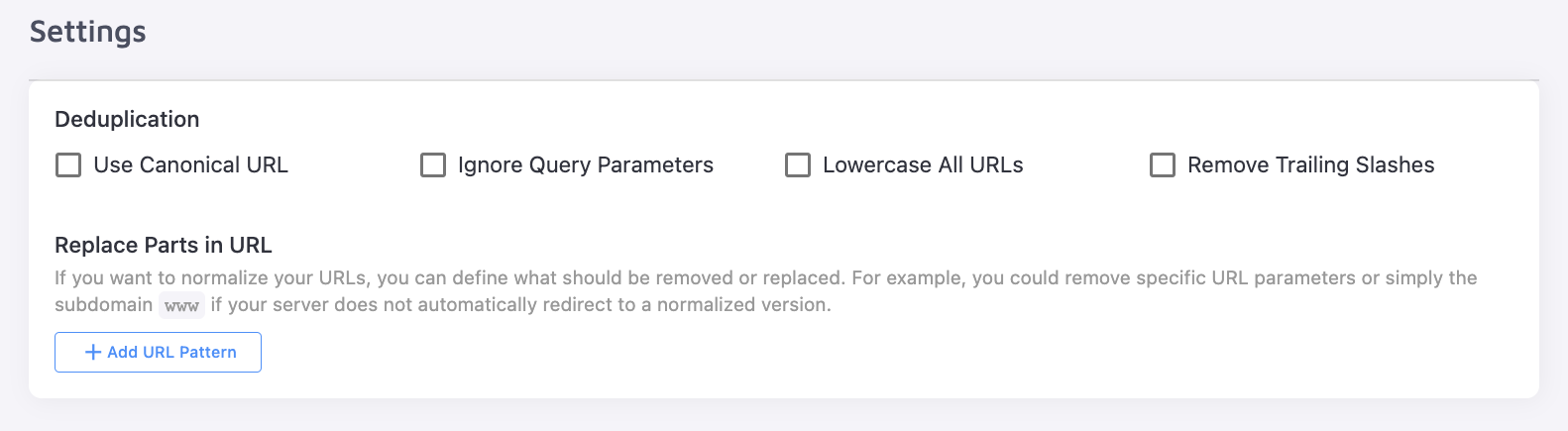 Deduplication settings