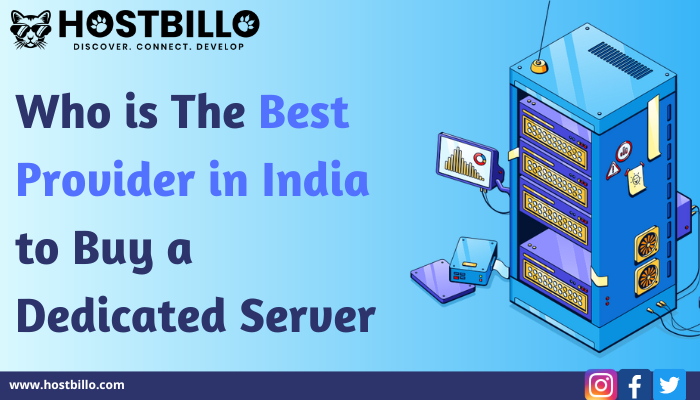 Who is The Best Provider in India to Buy a Dedicated Server 