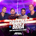 [News] Breno e Caio Cesar anunciam parceria com Clayton & Romário em 'Próxima Briga' para o lançamento do DVD ‘La Fiesta - Volume 1’