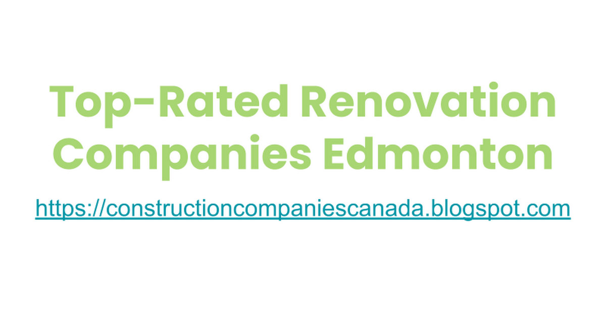 top-rated-renovation-companies-edmonton-google-slides