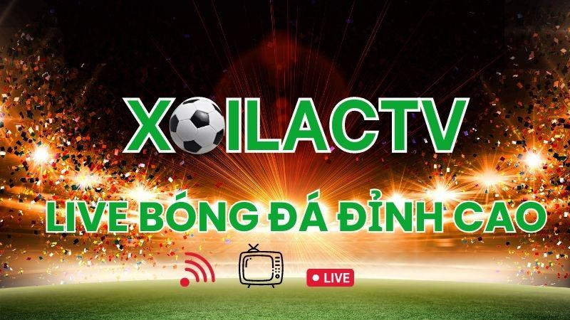 XoilacTV  mua bản quyền phát sóng trực tiếp các giải bóng đá toàn thế giới