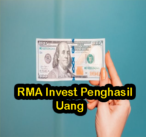 RMA Invest Penghasil Uang