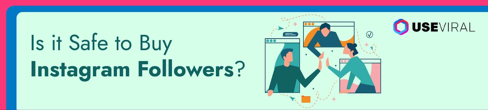 Is it Safe to Buy Instagram Followers?