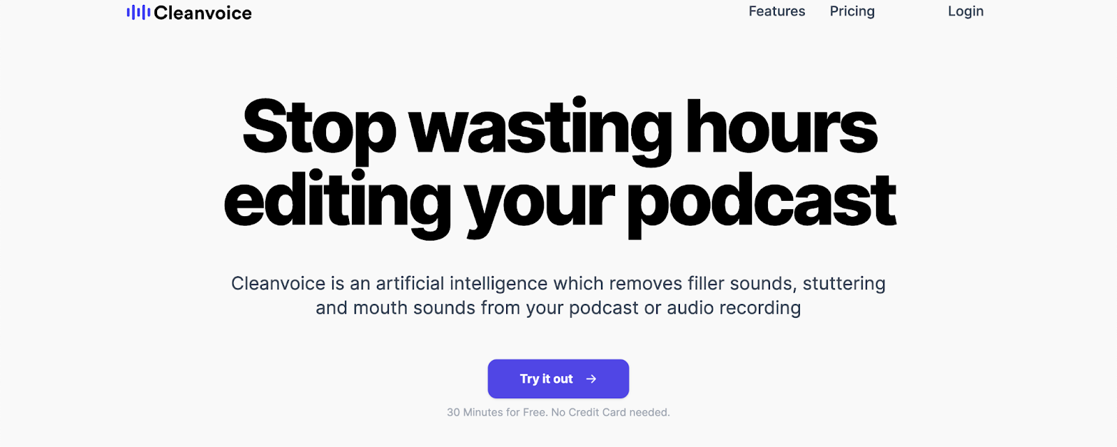 The Cleanvoice homepage that demands that you 'stop wasting hours editing your podcast'. 