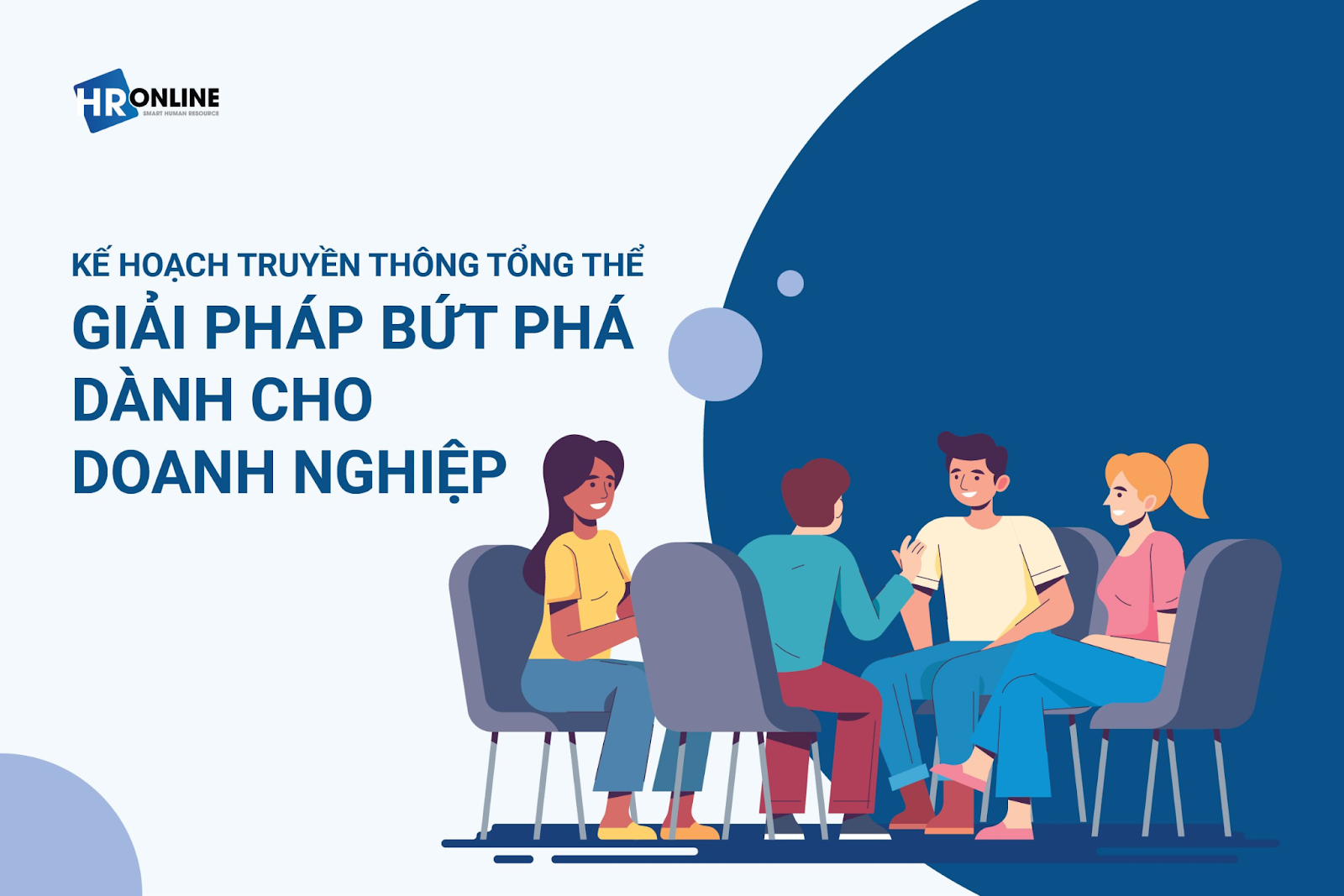 Kế hoạch truyền thông tổng thể - giải pháp bứt phá dành cho doanh nghiệp