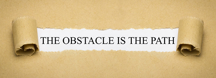 obstacle is the path