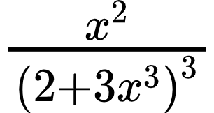 {"id":"4-1-1-1-1-1-1-1-0","font":{"size":10,"family":"Arial","color":"#000000"},"type":"$","code":"$\\frac{x^{2}}{\\left(2+3x^{3}\\right)^{3}}$","ts":1600087077202,"cs":"3VNJAkMRN8oyHTrAVjMDMQ==","size":{"width":50,"height":26}}