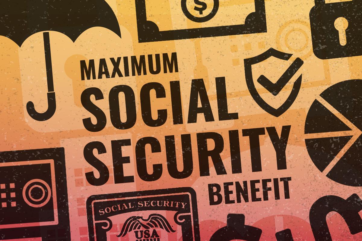Image result for MAXIMUM I CAN RECEIVE FROM SOCIAL SECURITY