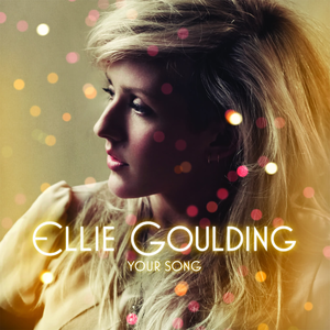Ellie_Goulding_-_Your_Song.png