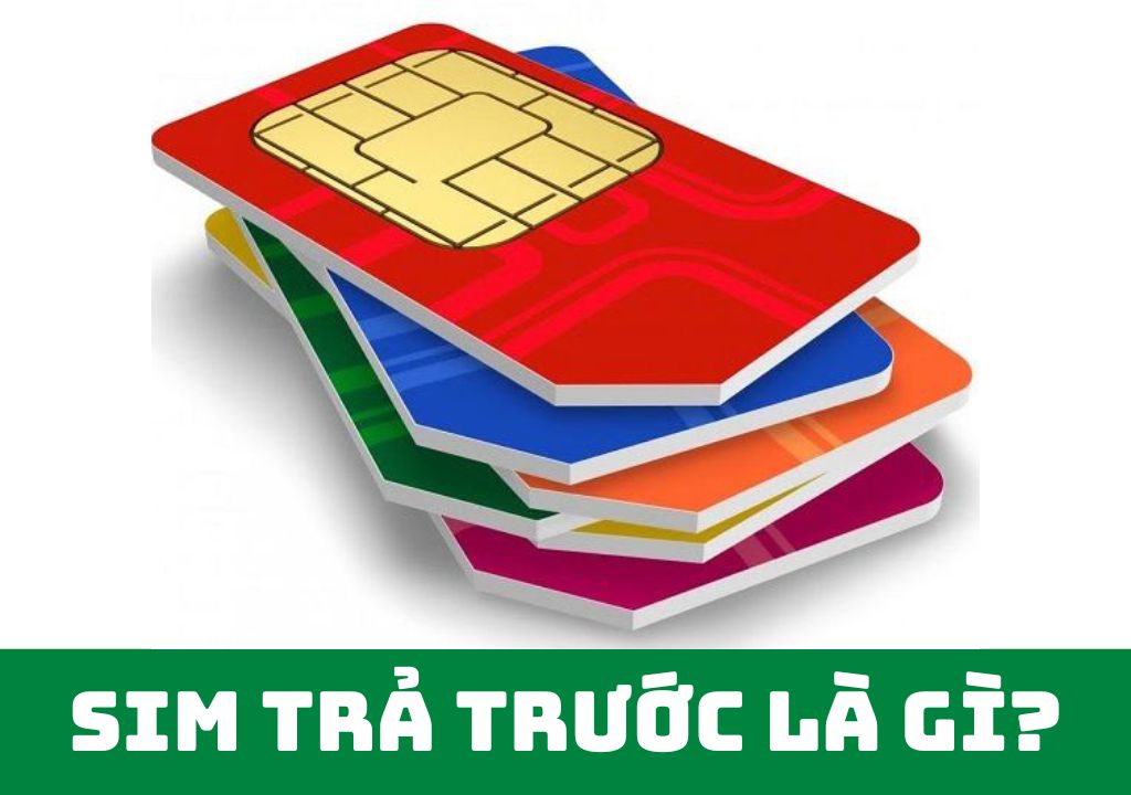 Sim trả trước là gì?