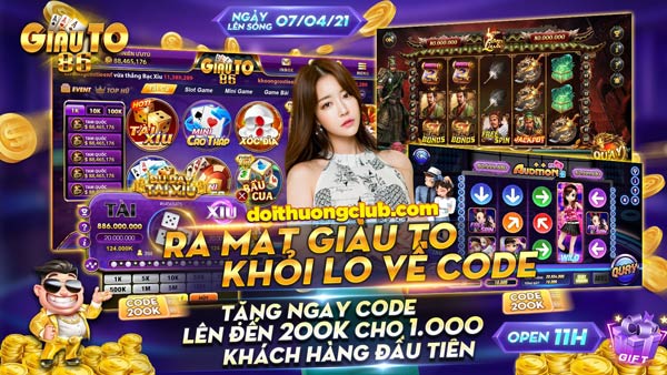 GiauTo86 Club - Giàu To 86 - Chơi Game Giàu To Lộc Về Đầy Kho - Ảnh 2