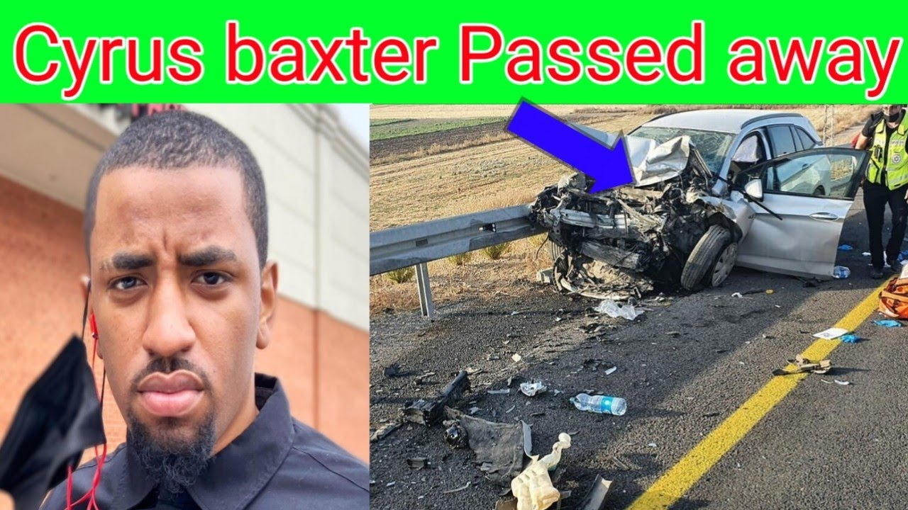 Cyrus Baxter Car Accident | Baxter family son dies | Baxter family son death news | Dies news - YouTube