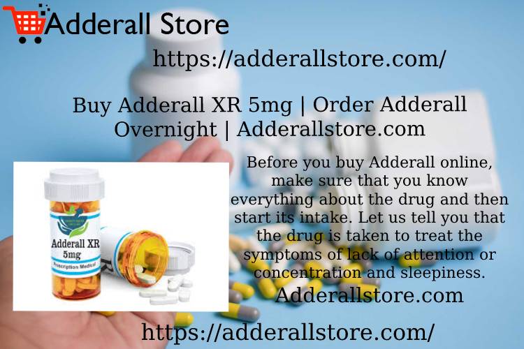 Buy Adderall XR 5mg Order Adderall Overnight
