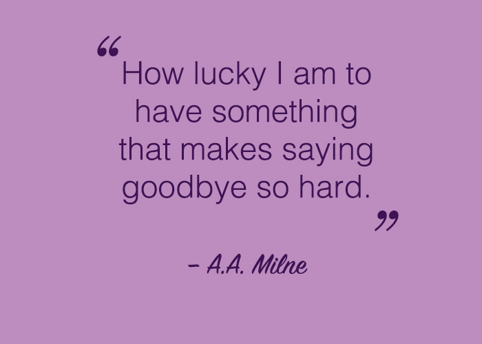 Saying goodbye to someone you love quote.