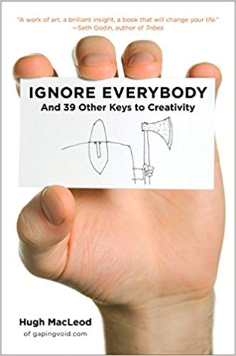 Livro Ignore Everybody