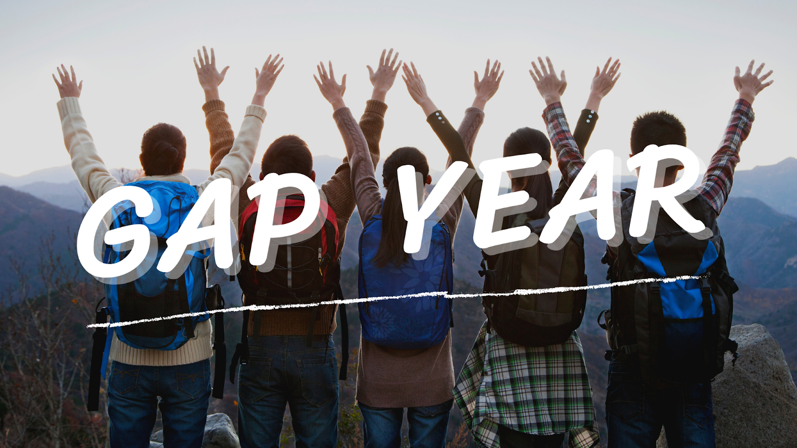 Gap Year sau khi tốt nghiệp cấp 3, có nên hay không?