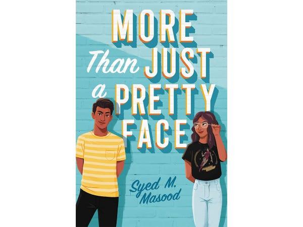 Book cover for "More Than Just a Pretty Face" by Syed M. Masood