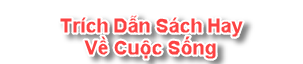 Trích Dẫn Sách Hay Về Cuộc Sống