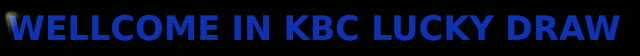 KBC Lottery Winner Official Website