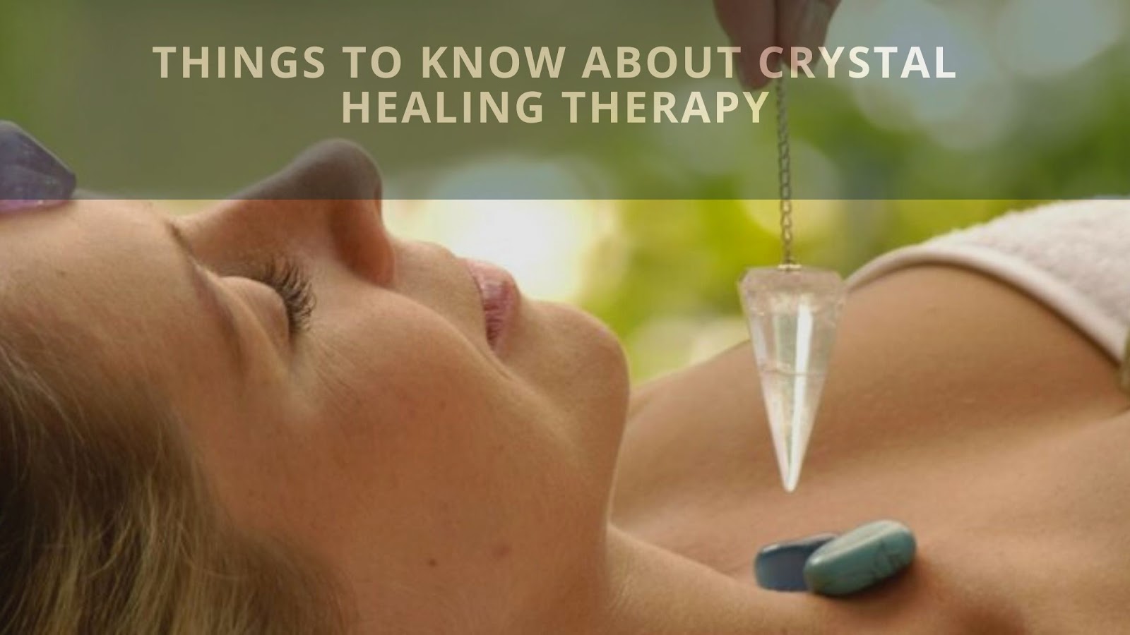 Crystal healing therapy